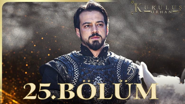 Kuruluş: Orhan episode 25